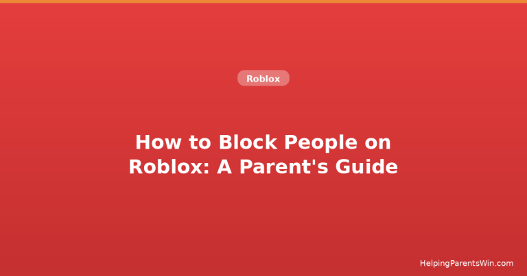 How to Block People on Roblox: A Parent’s Step-by-Step Guide