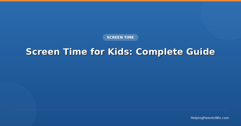 Screen Time for Kids: The Complete Parent’s Guide (Age-by-Age, 2026)
