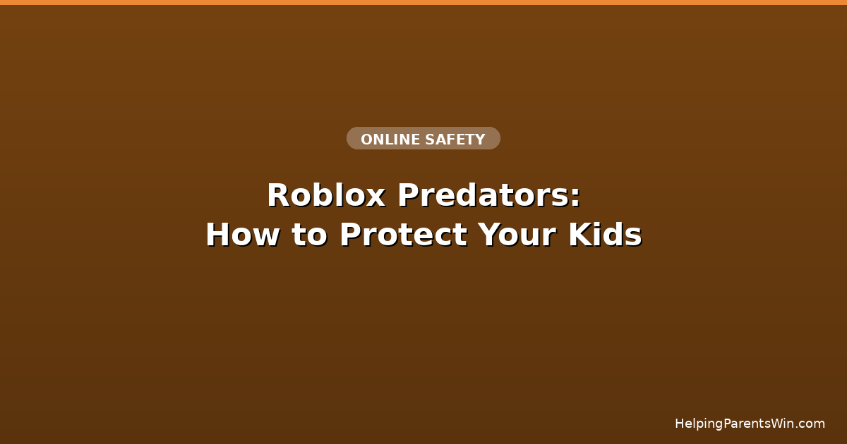 Roblox Predators safety guide featured image