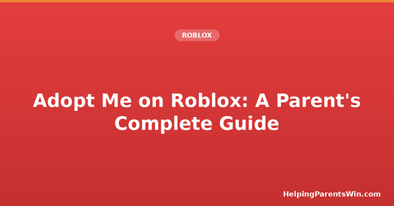 Adopt Me on Roblox: A Parent's Complete Guide