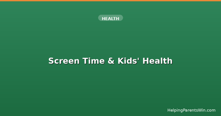 Screen Time & Kids' Health